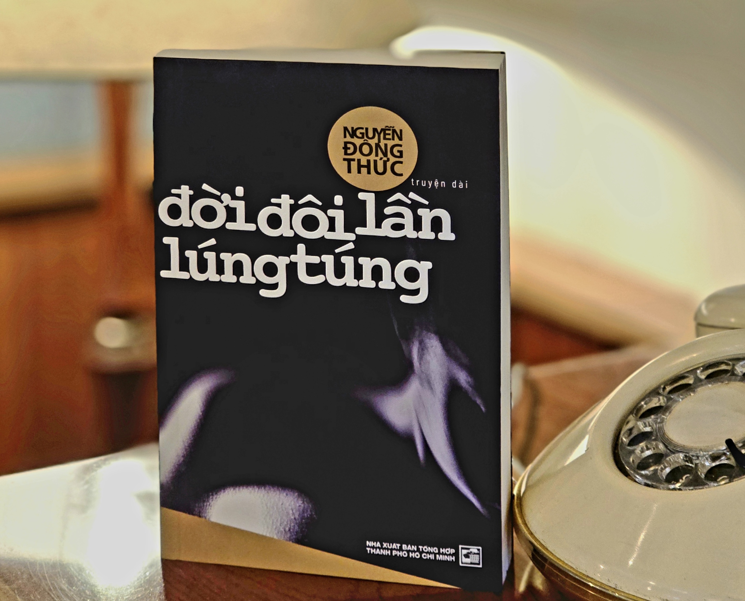 Nhà văn Nguyễn Đông Thức kể chuyện yêu và tổn thương qua "Đời đôi lần lúng túng"